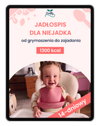 e-book 14-dniowy jadłospis dla dziecka niejadka w wieku 1-3 lata od dietetyka