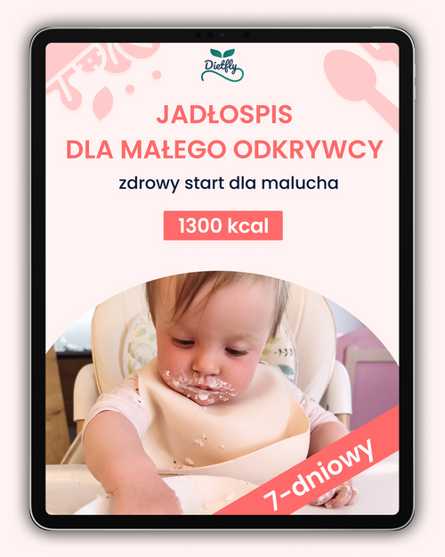 Jadłospis dla dziecka 1-3 lata (ok. 1300 kcal) - gotowy plan na 7 dni ebook